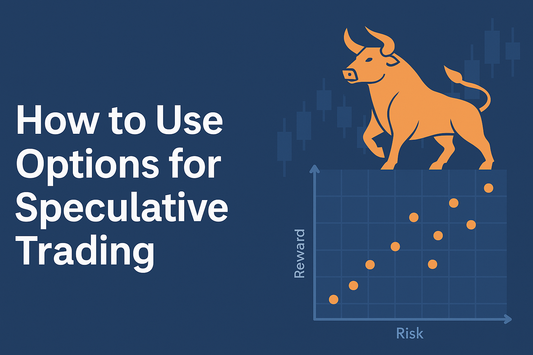 How to use options for speculative trading