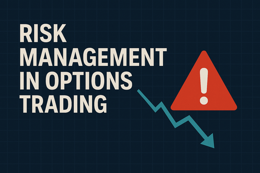 Risk Management in Options Trading